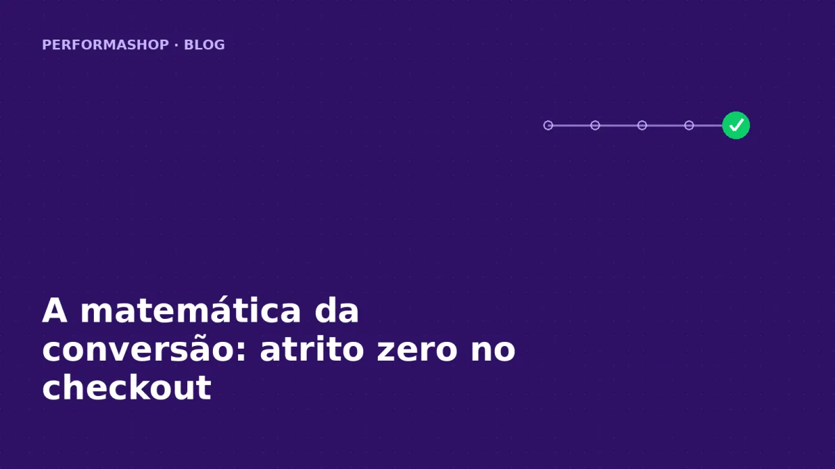 Trilha de etapas do checkout terminando num selo verde de confirmação